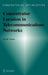 Concentrator Location in Telecommunications Networks by Hande Yaman