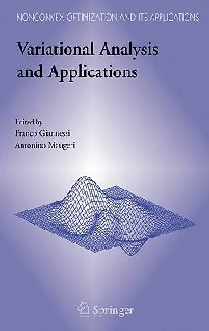 Variational Analysis and Applications by Franco Giannessi, Antonino Maugeri