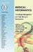 Medical Informatics: Knowledge Management and Data Mining in Biomedicine by Hsinchun Chen, Sherrilynne S. Fuller, Carol Friedman