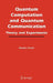 Quantum Computation and Quantum Communication:: Theory and Experiments by Mladen Pavicic