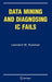 Data Mining and Diagnosing IC Fails by Leendert M. Huisman