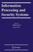 Information Processing and Security Systems by Khalid Saeed