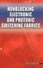 Nonblocking Electronic and Photonic Switching Fabrics by Wojciech Kabacinski