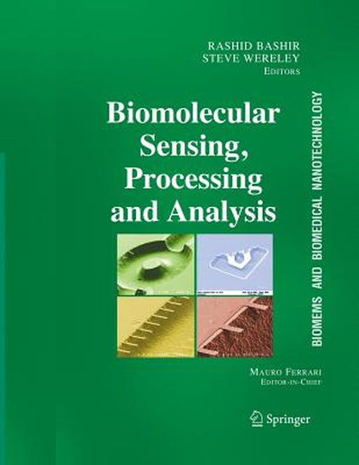 Biomolecular Sensing, Processing and Analysis by Rashid Bashir