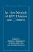 In Vivo Models of HIV Disease and Control by Herman Friedman