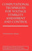 Computational Techniques for Voltage Stability Assessment and Control by Venkataramana Ajjarapu