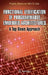 Functional Verification of Programmable Embedded Architectures: A Top-Down Approach by Prabhat Mishra, Nikil D. Dutt