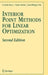 Interior Point Methods for Linear Optimization by Cornelis Roos