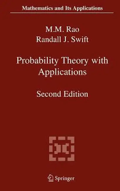 Probability Theory with Applications by Malempati M. Rao