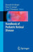 Handbook of Pediatric Retinal Disease by Kenneth W. Wright