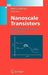 Nanoscale Transistors: Device Physics, Modeling and Simulation by Mark Lundstrom