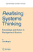 Realising Systems Thinking: Knowledge and Action in Management Science by John Mingers