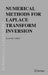 Numerical Methods for Laplace Transform Inversion by Alan M. Cohen