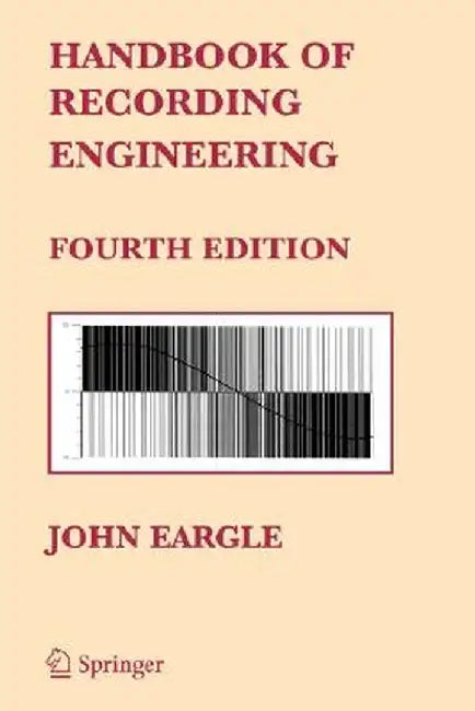 Handbook of Recording Engineering by John Eargle
