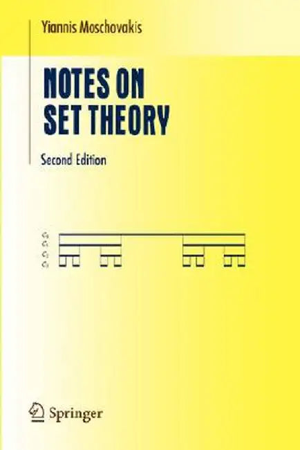 Notes on Set Theory by Yiannis Moschovakis