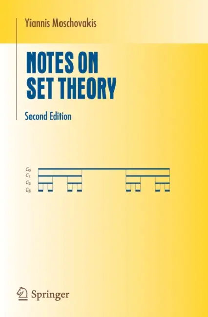 Notes on Set Theory by Yiannis Moschovakis
