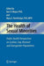 The Health of Sexual Minorities: Public Health Perspectives on Lesbian, Gay, Bisexual and Transgender Populations by Ilan H. Meyer