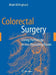 Colorectal Surgery: Living Pathology in the Operating Room by Mark Killingback