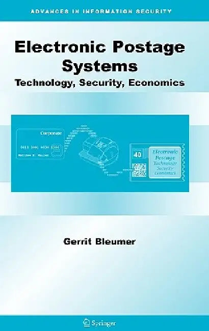 Electronic Postage Systems: Technology, Security, Economics by Gerrit Bleumer
