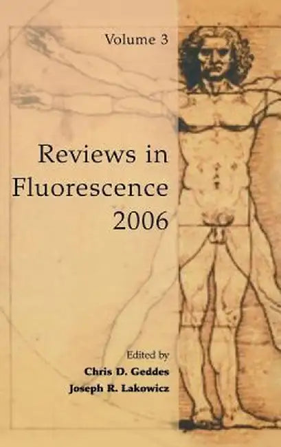 Reviews in Fluorescence 2006 by Chris D. Geddes