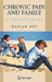 Chronic Pain and Family: A Clinical Perspective by Ranjan Roy