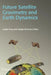Future Satellite Gravimetry and Earth Dynamics by Jakob Flury, Reiner Rummel
