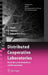 Distributed Cooperative Laboratories: Networking, Instrumentation, and Measurements by Franco Davoli, Sergio Palazzo, Sandro Zappatore