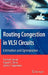 Routing Congestion in VLSI Circuits: Estimation and Optimization by Prashant Saxena, Rupesh S. Shelar, Sachin Sapatnekar