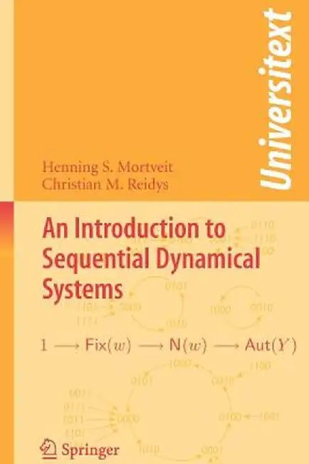 An Introduction to Sequential Dynamical Systems by Henning Mortveit