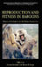 Reproduction and Fitness in Baboons: Behavioral, Ecological, and Life History Perspectives by Larissa Swedell, Steven R. Leigh