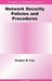 Network Security Policies and Procedures by Douglas W. Frye