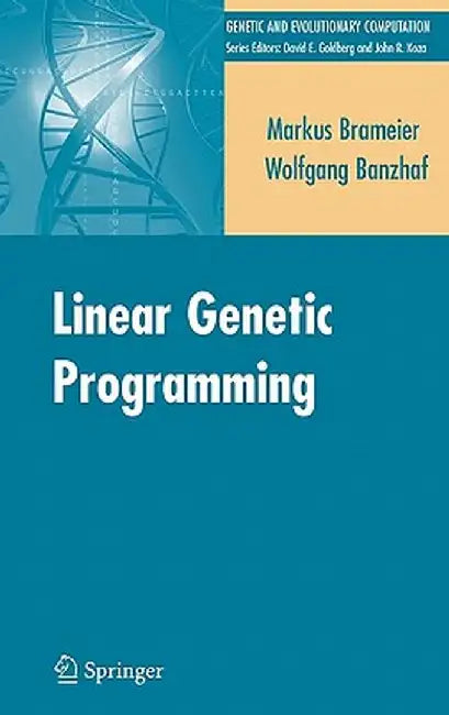 Linear Genetic Programming by Markus F. Brameier