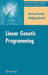 Linear Genetic Programming by Markus F. Brameier
