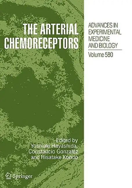 The Arterial Chemoreceptors by Yoshiaki Hayashida