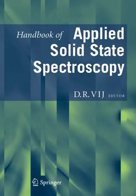 Handbook of Applied Solid State Spectroscopy by D. R. Vij