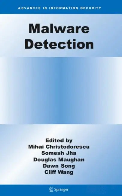 Malware Detection by Mihai Christodorescu, Somesh Jha, Douglas Maughan