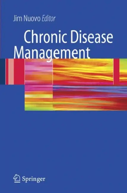 Chronic Disease Management by Jim Nuovo