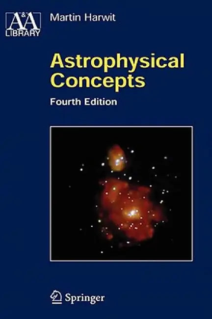 Astrophysical Concepts by Martin Harwit