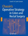 Chassin's Operative Strategy in Colon and Rectal Surgery by Carol E. H. Scott-Conner, C. Henselmann