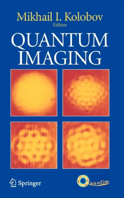Quantum Imaging by Mikhail I. Kolobov
