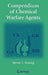 Compendium of Chemical Warfare Agents by Steven L. Hoenig