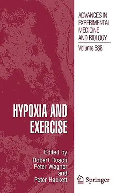 Hypoxia and Exercise by Robert Roach