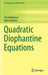 Quadratic Diophantine Equations by Titu Andreescu