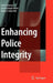 Enhancing Police Integrity by Carl B. Klockars