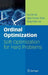 Ordinal Optimization: Soft Optimization for Hard Problems by Yu-Chi Ho