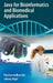 Java for Bioinformatics and Biomedical Applications by Harshawardhan Bal, Johnny Hujol