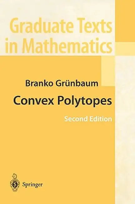 Convex Polytopes by Branko Grünbaum