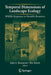 Temporal Dimensions of Landscape Ecology: Wildlife Responses to Variable Resources by John A. Bissonette