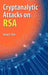 Cryptanalytic Attacks on Rsa by Song Y. Yan