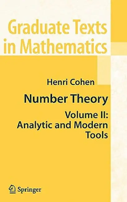 Number Theory, Volume 2: Analytic and Modern Tools by Henri Cohen